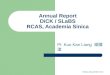 PI: Kuo Kan Liang 梁國淦 Annual Report DiCK / SLaBS RCAS, Academia Sinica RCAS, AS and BST, NTU