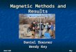 Magnetic Methods and Results Daniel Boesner Wendy Key Geol 692 May 2009