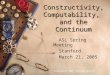 Constructivity, Computability, and the Continuum Copyright, 2005 Michael Beeson ASL Spring Meeting Stanford March 21, 2005