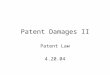 Patent Damages II Patent Law 4.20.04. United States Patent 4,373,847 Hipp, et al. February 15, 1983 Releasable locking device A releasable locking device