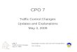 CPO 7 Traffic Control Changes May 4 th, 2009 Washington County Land Use and Transportation Tom Tushner CPO 7 Traffic Control Changes: Updates and Explanations