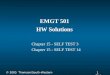 1 1 Slide © 2005 Thomson/South-Western EMGT 501 HW Solutions Chapter 15 - SELF TEST 3 Chapter 15 - SELF TEST 14
