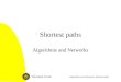 Algorithms and Networks: Shortest paths Shortest paths Algorithms and Networks