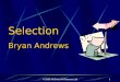 © 2002 McGraw-Hill Ryerson Ltd.1 Selection Bryan Andrews