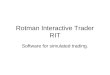 Rotman Interactive Trader RIT Software for simulated trading