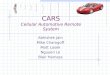 CARS Cellular Automotive Remote System Abhishek Jain Mike Charogoff Matt Lasek Nguyen Le Blair Harness
