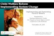 Implementing and Sustaining Practice Models Presented to National Resource Center for Organizational Improvement Conference Call/ Webinar November 29,
