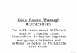 James Tam Code Reuse Through Hierarchies You will learn about different ways of creating class hierarchies to better organize and group attributes and