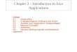 Chapter 2 - Introduction to Java Applications Outline 2.1Introduction 2.2A Simple Program: Printing a Line of Text 2.3Another Java Application: Adding