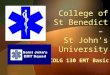 College of St Benedict – St John’s University COLG 130 EMT Basic