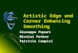 Artistic Edge and Corner Enhancing Smoothing Giuseppe Papari Nicolai Petkov Patrizio Campisi