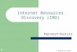 T.Sharon-A.Frank 1 Internet Resources Discovery (IRD) Harvest/Katsir