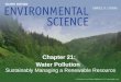Chapter 21: Water Pollution Sustainably Managing a Renewable Resource
