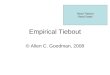 Empirical Tiebout © Allen C. Goodman, 2008 Read Tiebout Read Oates