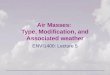 Air Masses: Type, Modification, and Associated weather ENVI1400: Lecture 5