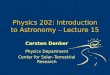 Physics 202: Introduction to Astronomy – Lecture 15 Carsten Denker Physics Department Center for Solar–Terrestrial Research