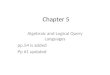 Chapter 5 Algebraic and Logical Query Languages pp.54 is added Pp 61 updated