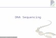 CS273a Lecture 1, Autumn 10, Batzoglou DNA Sequencing