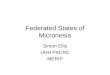 Federated States of Micronesia Simon Ellis UHH PACRC MERIP