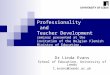 Professionalism, Professionality and Teacher Development seminar presented at the invitation of the Belgian Flemish Ministry of Education, University of