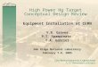 High Power Hg Target Conceptual Design Review Equipment Installation at CERN V.B. Graves P.T. Spampinato T.A. Gabriel Oak Ridge National Laboratory February