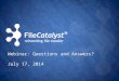 Webinar: Questions and Answers? July 17, 2014. Introduction John Tkaczewski, President and Co-Founder Check out our blog: 