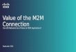 September 2014 Value of the M2M Connection Can LTE Networks be of Value to M2M Applications?