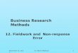 Business Research Methods 12. Fieldwork and Non-response Error July 2, 20151Dr. Basim Makhool