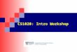 CS1020: Intro Workshop. Topics CS1020Intro Workshop - 2 1. Login to UNIX operating system 2. …………………………………… 3. ……………………………………