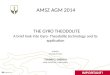 AMSZ AGM 2014 A brief look into Gyro- Theodolite technology and its application NYANGA 29 AUGUST 2014 TENDAI O. CHENGU MINE SURVEYOR ( UNKI MINES) 1 IMPORTANT!