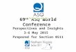 69 th ASQ World Conference Perspectives and Insights 3-6 May 2015 Prepared for Section 0511