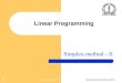 D Nagesh Kumar, IIScOptimization Methods: M3L4 1 Linear Programming Simplex method - II