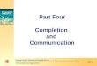 Part Four Completion and Communication 12-1 Copyright  2010 McGraw-Hill Australia Pty Ltd PPTs t/a Auditing and Assurance Services in Australia 4e by