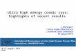 Ultra high energy cosmic rays: highlights of recent results J. Matthews Pierre Auger Observatory Louisiana State University 19 August 2014 1 18-22 August