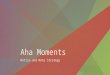 Aha Moments Notice and Note Strategy. and Notice & Note STOP When you’re reading and suddenly a character realizes, understands, or finally figures something