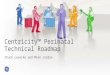 Centricity™ Perinatal Technical Roadmap Chuck Levecke and Mike Jordan