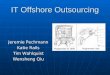 IT Offshore Outsourcing Jeremie Pechmann Katie Ralls Tim Wahlquist Wensheng Qiu