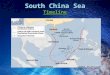 South China Sea Timeline Timeline South China Sea Timeline Timeline