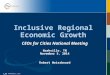© RW Ventures, LLC 2014 Inclusive Regional Economic Growth CEOs for Cities National Meeting Nashville, TN November 5, 2014 Robert Weissbourd