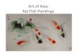 Art of Asia: Koi Fish Paintings. Chinese Koi Fish Meaning: Koi Fish are kept in ponds all over the world, but they have a special meaning in Asia