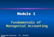 Managerial Accounting - Dr. Varadraj Bapat Fundamentals of Managerial Accounting Module 1