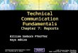 Technical Communication Fundamentals, 1 st Edition W.S. Pfeiffer and K. Adkins © 2011 Pearson Higher Education, Upper Saddle River, NJ 07458. All Rights