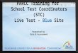 PARCC Training for School Test Coordinators (STC) Live Test – Blue Site Presented by Data & Assessment