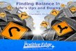 Finding Balance in Life’s Ups and Downs By Tina Hallis, Ph.D