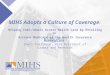 03.31.2015 Cheri Tomlinson, Vice President of Grants and Research MIHS Adopts a Culture of Coverage : Helping Individuals Access Health Care by Enrolling