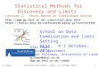 G. Cowan Discovery and limits / DESY, 4-7 October 2011 / Lecture 2 1 Statistical Methods for Discovery and Limits Lecture 2: Tests based on likelihood
