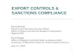 1 EXPORT CONTROLS & SANCTIONS COMPLIANCE David Brady Director and Facilities Security Officer Office of Export and Secure Research Compliance Virginia