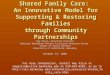 Shared Family Care: An Innovative Model for Supporting & Restoring Families through Community Partnerships Amy Price, Associate Director National Abandoned