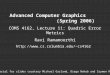 Advanced Computer Graphics (Spring 2006) COMS 4162, Lecture 11: Quadric Error Metrics Ravi Ramamoorthi cs4162 Some material