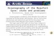 Oceanography of the Beaufort Gyre: state and problems A. Proshutinsky, Woods Hole Oceanographic Institution Science and Education Opportunities for an
